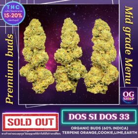 Cannabis flower Name Dos si dos 33 (Barneys farm) Grow by OG team From OG shop Thailand ดอกแห้ง Dos si dos 33 (Barneys farm) ปลูกโดย OG team จาก OG shop ประเทศไทย