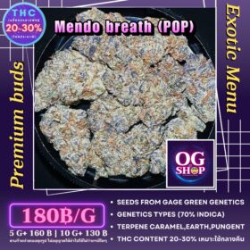 Cannabis flower Name : Mendo breath (Gage green genetics) Grow by OG team From OG shop Thailand Popcorn Buds Cannabis shop 180/g Mendo breath (Gage green genetics) ปลูกโดย OG team จาก OG shop ประเทศไทย